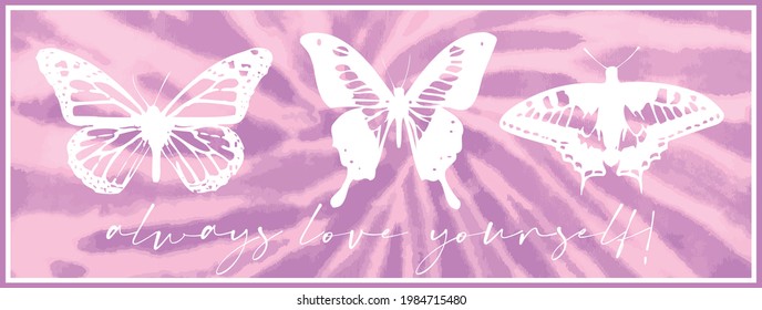 Vintage Butterfly Illustration Print With Pink Tie Dye Background And Love Yourself Slogan For Girl - Woman - Kids Tee T Shirt - Vector