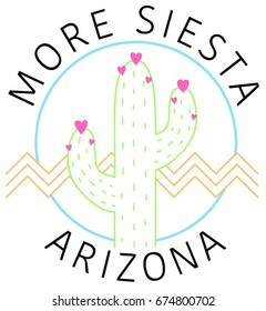 Vintage Cactus Graphic with  Typography. Summer Graphic.Lettering ' More Siesta ' Vector Illustration. Apparel Print. t shirt print