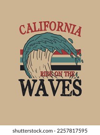 Vintage California Ride on the Wave Typography beach Retro Ocean wave art Poster graphic design for t shirt print vector