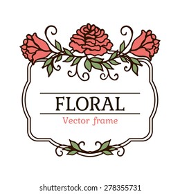 Vintage calligraphic frame with flowers. Vector illustration