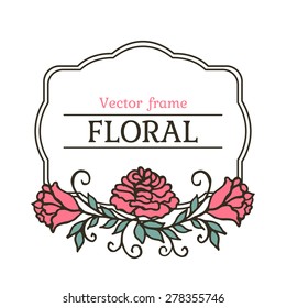 Vintage calligraphic frame with flowers. Vector illustration