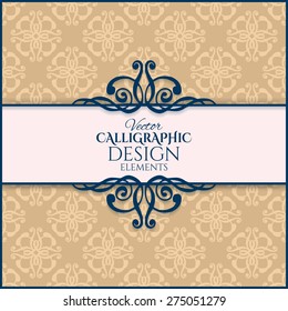 Vintage calligraphic frame. Vector illustration