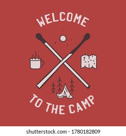 Vintage camping adventure logo emblem illustration design. Outdoor label with tent, mug, matches and text - Welcome to the camp. Unusual linear hipster style sticker. Stock vector.