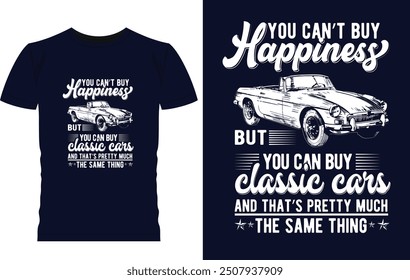 Vintage Car tshirt, sandiago,custom Motors,hot rod,Classic quote typography vintage printable t shirt design Vector. Car t shirt design vector illustration,