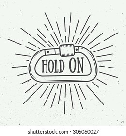 Vintage carabine for mountaineering with slogan. Vector illustration