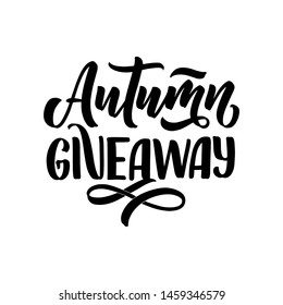 Vintage card with autumn giveaway lettering. Calligraphy text. Decoration template. Vector banner for holiday design.