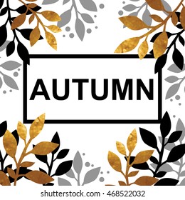 Vintage card with autumn leaves gold texture. Vector illustration.