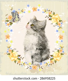 Vintage card with fluffy kitten, roses and butterfly. Imitation of watercolor painting. 