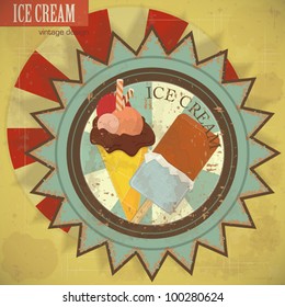 vintage card - ice cream on grunge background - vector illustration