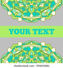 Vintage card with mandala pattern and ornament.Vector leaflet oriental design layout.Beautiful floral mandala with place for your text.Vector illustration.Decorative label.