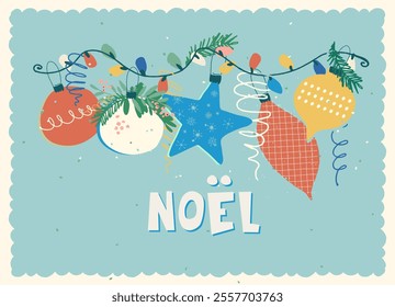 Vintage card with Noel hand lettering in French with Traditional Christmas symbols and decorations for festive projects, invitations, wall posters, social media and for home, crafts and goods