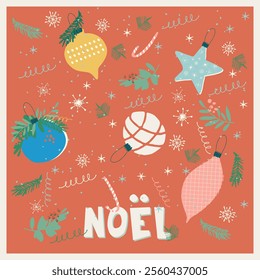 Vintage card with Noel hand lettering in French with Traditional Christmas symbols and decorations for festive projects, invitations, wall posters, social media and for home, crafts and goods