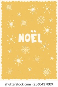 Vintage card with Noel hand lettering in French with Traditional Christmas symbols and decorations for festive projects, invitations, wall posters, social media and for home, crafts and goods