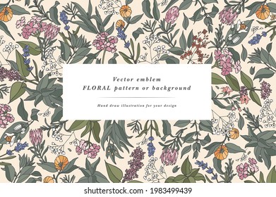 Vintage card with plants, herbs and flowers. Floral wreath. Flower frame for flowershop with label designs. Flowers background for cosmetics packaging