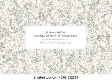 Vintage card with plants, herbs and flowers. Floral wreath. Flower frame for flowershop with label designs. Flowers background for cosmetics packaging