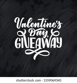 Vintage card with Valentine's day giveaway lettering. Calligraphy text. Decoration template. Vector illustration for holiday design.