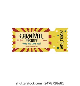 Vintage carnival ticket. Circus admit one in yellow and red colors. Ticket template design isolated on white background. 