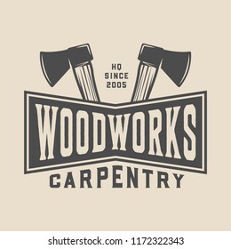 Vintage carpentry, woodwork and mechanic label, badge, emblem and logo. Vector illustration. Monochrome Graphic Art.
