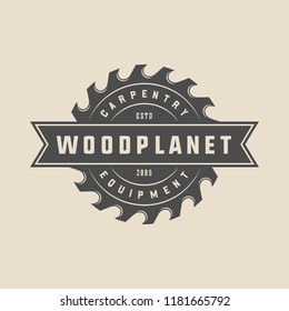 Vintage carpentry, woodwork and mechanic label, badge, emblem and logo. Vector illustration. Monochrome Graphic Art.
