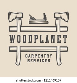 Vintage carpentry, woodwork and mechanic label, badge, emblem and logo. Vector illustration. Monochrome Graphic Art.
