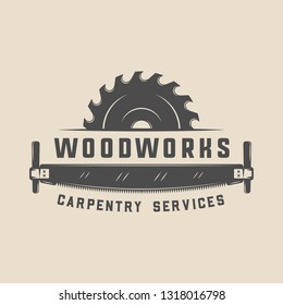 Vintage carpentry, woodwork and mechanic label, badge, emblem and logo. Vector illustration. Monochrome Graphic Art. 
