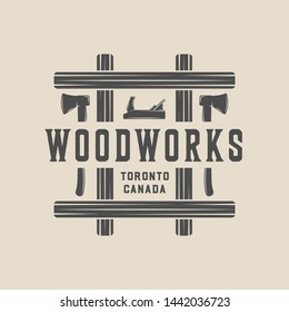 Vintage carpentry, woodwork and mechanic label, badge, emblem and logo. Vector illustration. Monochrome Graphic Art.
