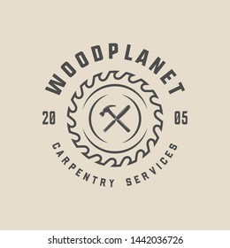 Vintage carpentry, woodwork and mechanic label, badge, emblem and logo. Vector illustration. Monochrome Graphic Art.
