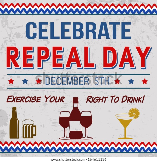 Vintage Celebrate Repeal Day Retro Poster,\
Vector Illustration