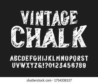 Vintage Chalk Alphabet Font. Hand Drawn Letters, Numbers And Symbols. Stock Vector Typeface For Your Design.