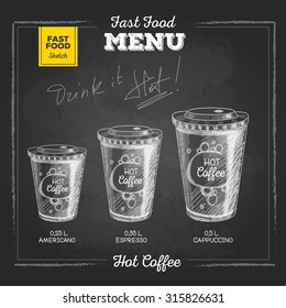 Vintage chalk drawing fast food menu. Hot coffee sketch