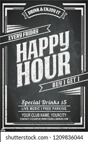 Vintage chalk drawing for a happy hour at the bar. Lettering with banner on the grunge background. Black and white pattern EPS 10. To see similar, please VISIT MY PORTFOLIO.