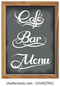 Vintage Chalkboard with Coffee, Bar, Menu.
