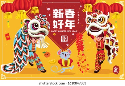 Vintage Chinese new year poster design with firecracker & lion dance. Chinese wording meanings: 2020, rat, mouse, Happy Lunar Year. Wishing you prosperity and wealth, Wealthy & best prosperous.