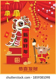 Vintage Chinese new year poster design with cow, ox, lion dance. Chinese wording meanings: Wishing you prosperity and wealth, Happy Lunar Year, Wealthy & best prosperous, prosperity.