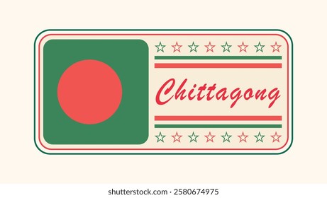 Vintage Chittagong Nameplate with Bangladeshi Flag Design