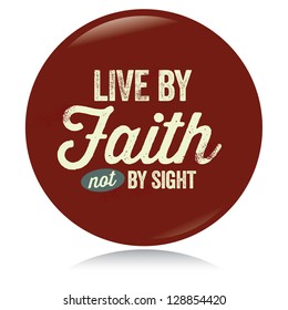 Vintage Christian button, Live by Faith