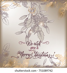 Vintage Christmas card with mistletoe branch and brush lettering holiday wishes. Based on hand drawn sketch. Great for greeting cards and holiday design.