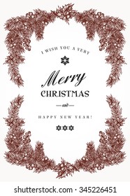 Vintage Christmas frame with pine branches and berries Holly. Vector illustration. 