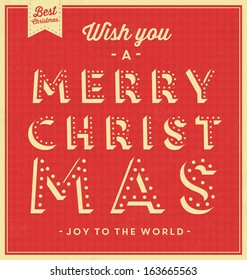 Vintage Christmas Typographic Background / Retro Design / Wish You A Merry Christmas / Joy To The World