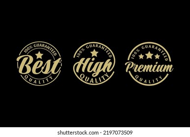 Vintage Circular High Best Premium Quality and 100 % Guaranteed Badge Emblem Label Stamp Seal Logo Design Vector