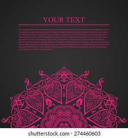 Vintage circular pattern of indian. Elegant invitation with lace round ornament on background with seamless pattern in vintage style. Floral elements, ornate background. Vector illustration.