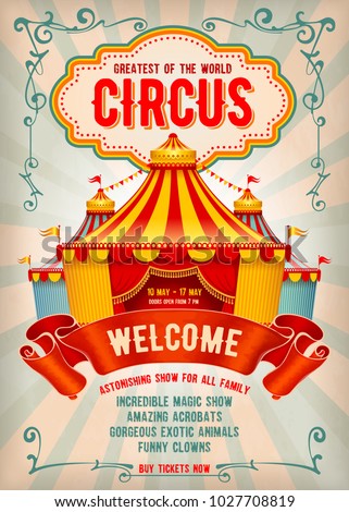 Vintage Circus advertising poster or flyer with big circus marquee. Elegant title, retro background and space for your text. Vector illustration.