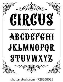 Vintage Circus Label Font For Design In Vintage Style. Vector Typeface For Labels And Any Type Designs