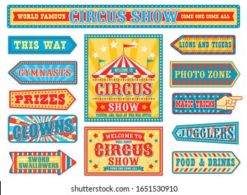 Vintage circus labels and carnival signboards set, arrow pointers and entertainment show banners with chapiteau tent. Clowns, gymnasts badges or stickers collection in retro style, vector illustration