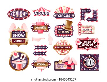 Vintage circus labels, sign boards and carnival signboards, arrows elements. Logotype template for carnival, event banner emblems for entertainment. Circus elements show invitation, tickets vector