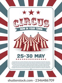 Vintage Circus Poster With Big Top,Illustration of retro and vintage circus poster background, with marquee, for arts festival events and entertainment