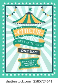 Vintage circus poster featuring a colorful tent with bold typography. Stars and banners frame the design, promoting a one day event with tickets available at the box office