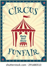 Vintage circus poster. Funfair. Invitation to the show. Vector illustration.