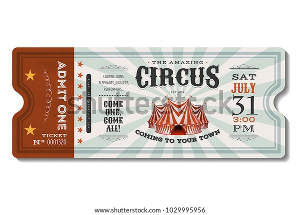 Vintage Circus\
Ticket/\
Illustration of a vintage and retro design circus ticket,\
with big top, admit one coupon mention, code and text elements for\
arts festival and\
events