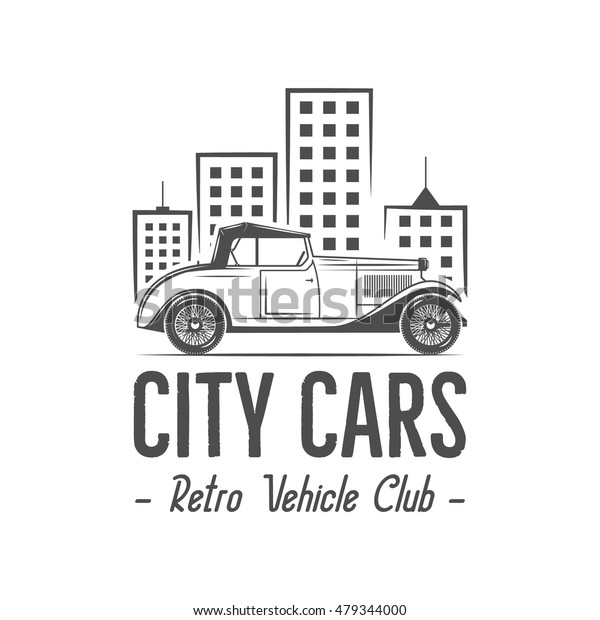 Vintage city car label design. Classic auto\
badge, insignia. Retro monochrome patch. Use as logo for repair\
workshop, classic cars auctions, clubs, tee shirt, apparel,\
clothing prints.\
Vector.